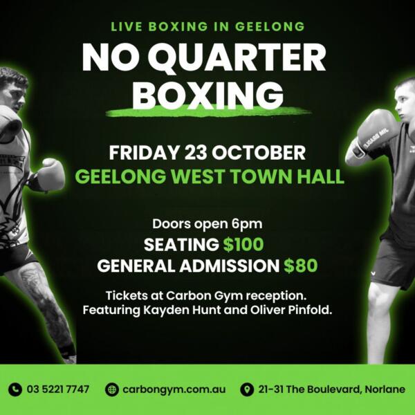 No Quarter Boxing poster, Friday 23 October at Geelong West Town Hall, Geelong, featuring Kayden Hunt and Oliver Pinfold